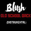 Old School Back (Instrumental)