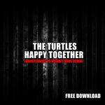 Happy Together (BOOSTEDKIDS vs Monkey Bros Remix)专辑