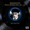 BEETHOVEN, L.: Piano Sonatas Nos. 30-32 (Gould) (1956)专辑