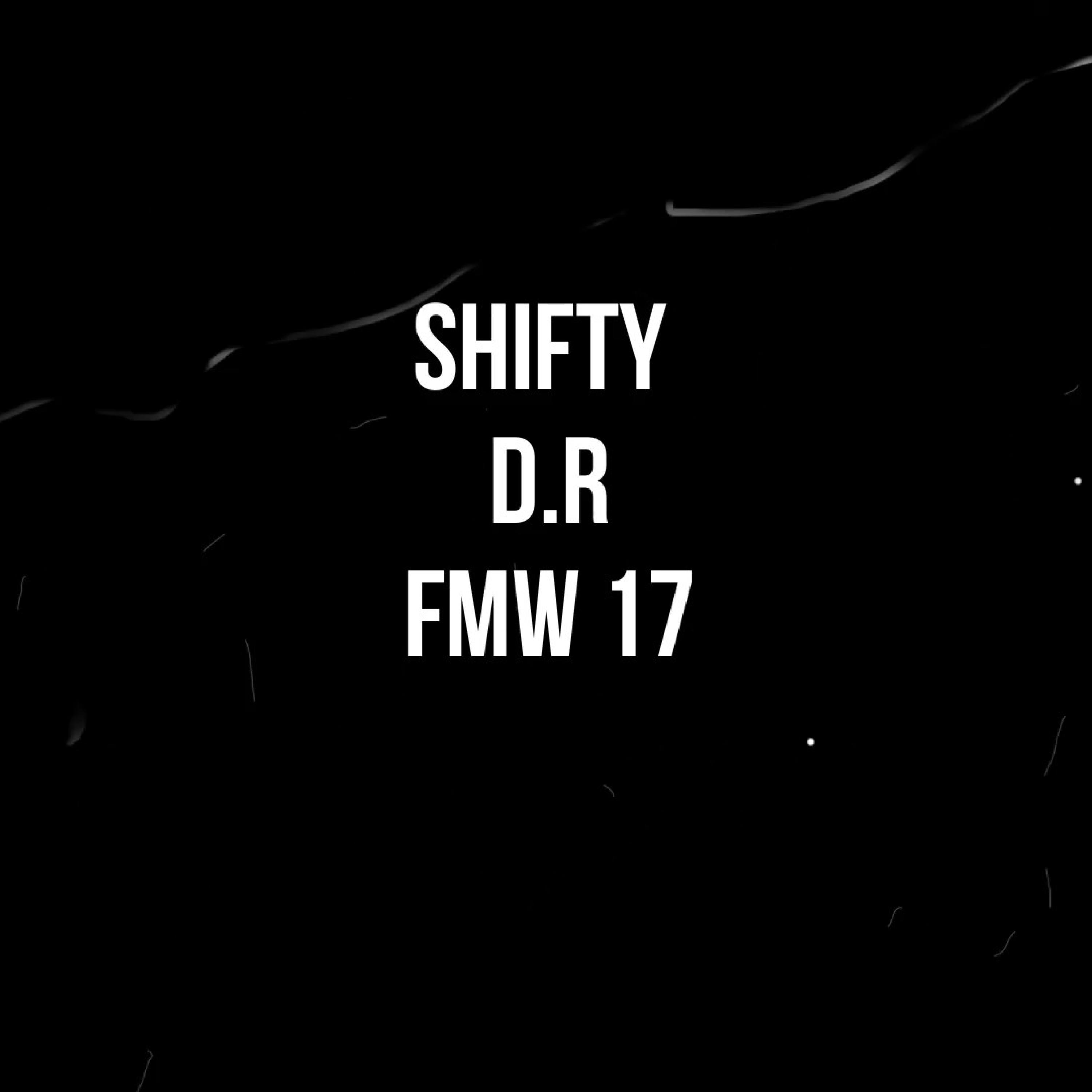 FMW UK - Shifty (feat. D.R)