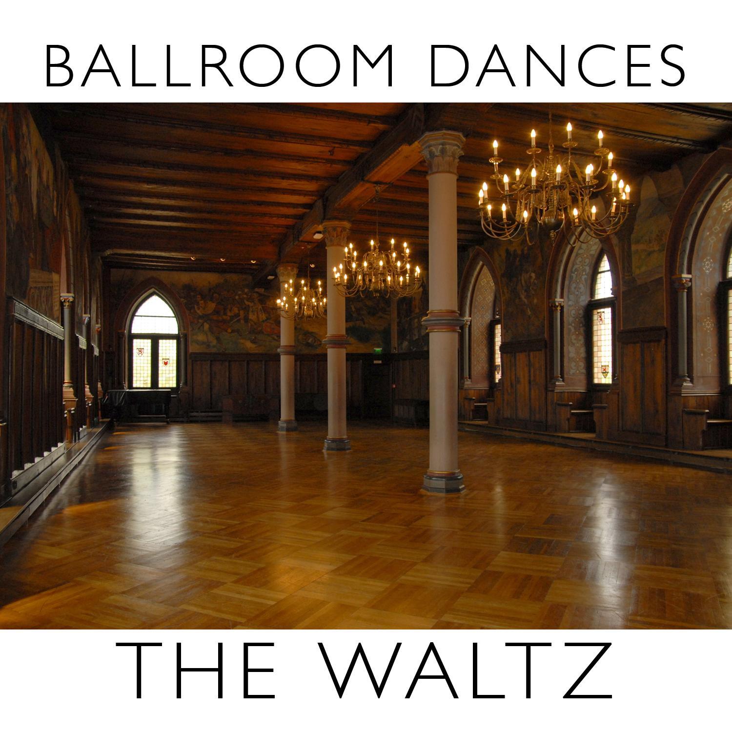 Ballroom Dances: The Waltz