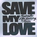 Save My Love专辑