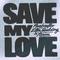 Save My Love专辑