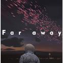 Far away专辑