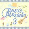 Bossa Blossom 3