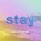 Stay (Ehallz & Send Off Remix)专辑