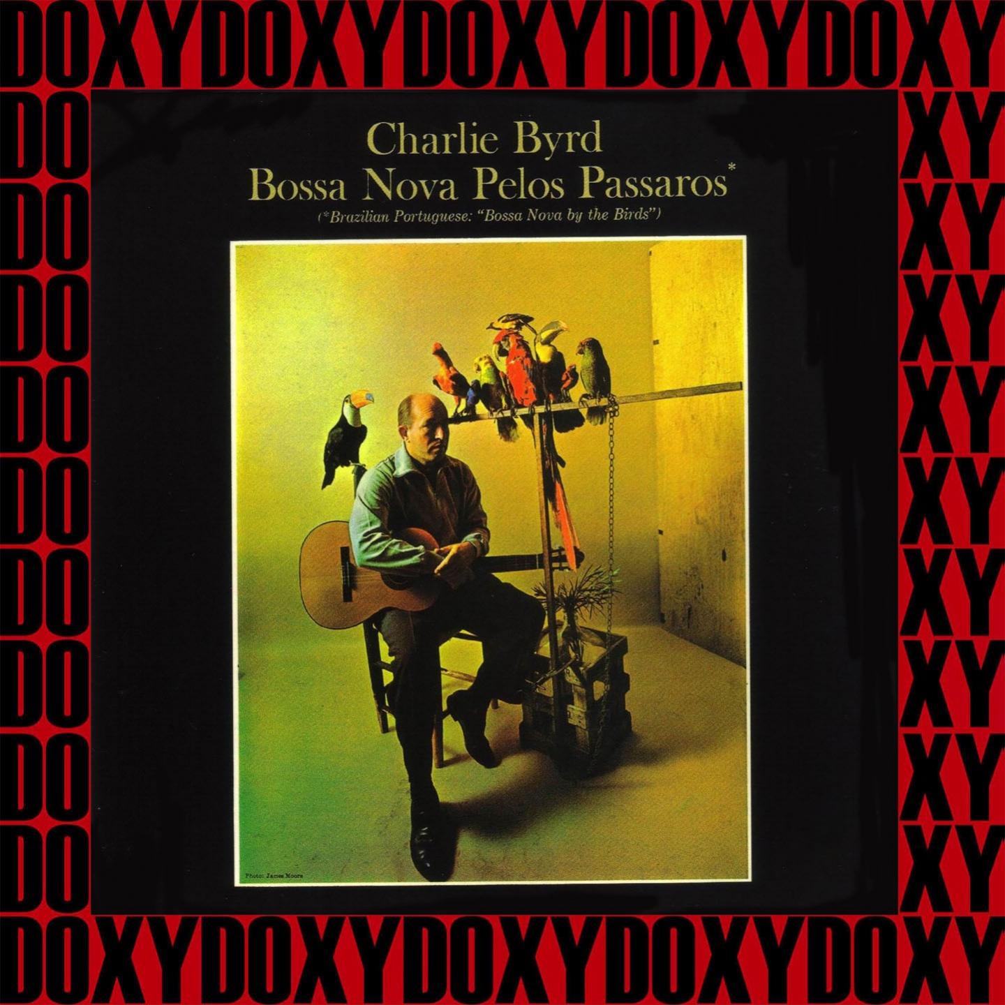 Bossa Nova Pelos Passaros (Bonus Track Version) (Hd Remastered Edition, Doxy Collection)