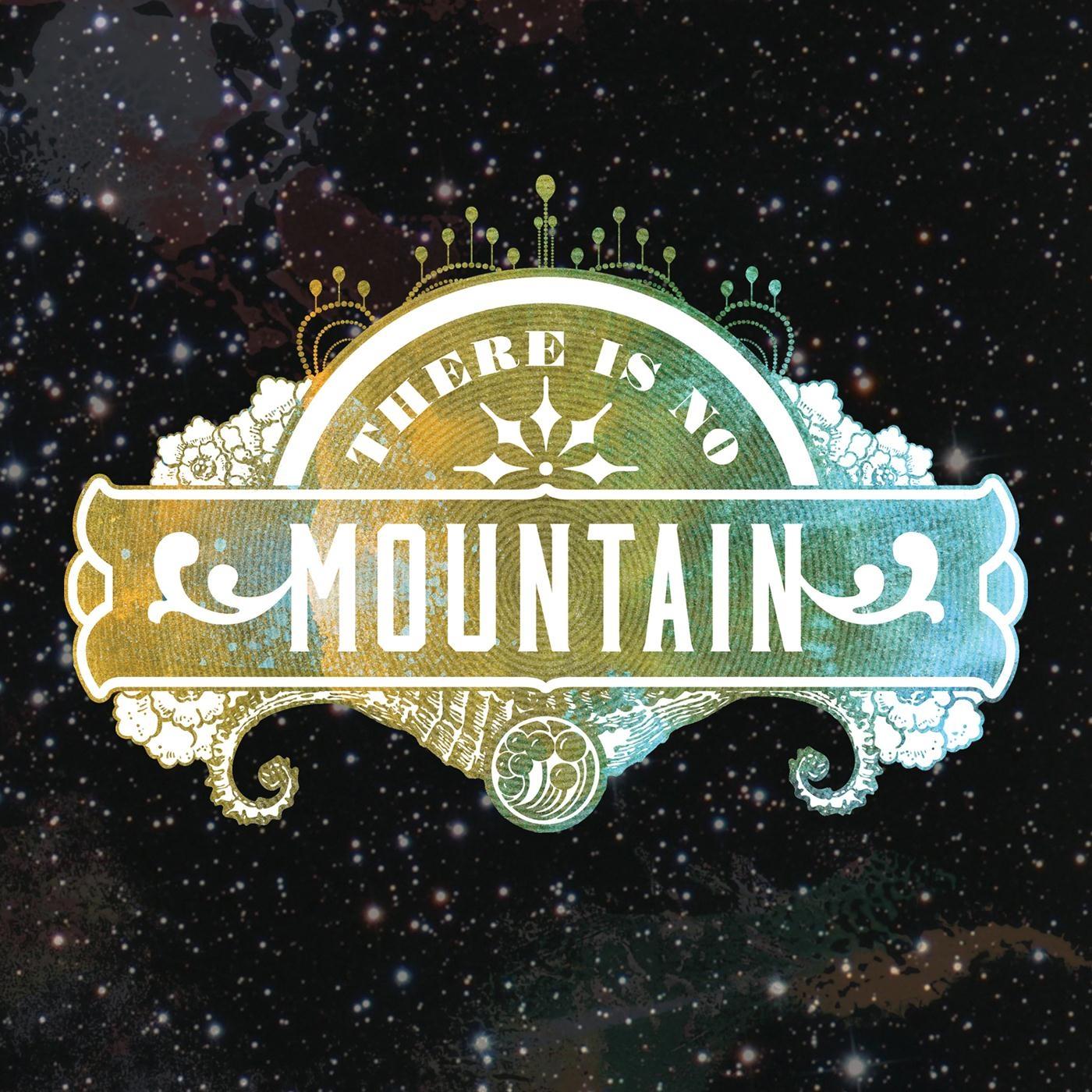 There Is No Mountain