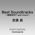 Best Soundtracks～篤姫BEST and more～