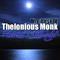 'Round Midnight - The Best of Thelonious Monk专辑