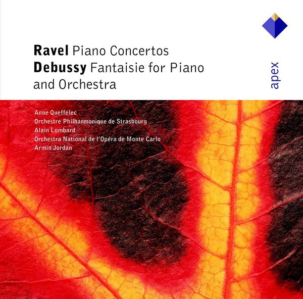 Ravel : Piano Concertos & Debussy : Fantaisie  -  Apex专辑