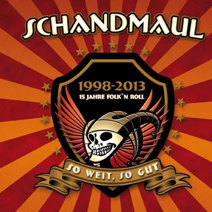  So Weit, So Gut - 1998-2013 15 Jahre Folk' N Roll (Die Extended Edition)  