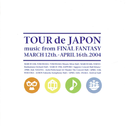 Final Fantasy - Tour De Japon Concert专辑