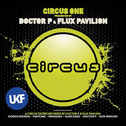 Circus One (Presented By Doctor P and Flux Pavilion)专辑