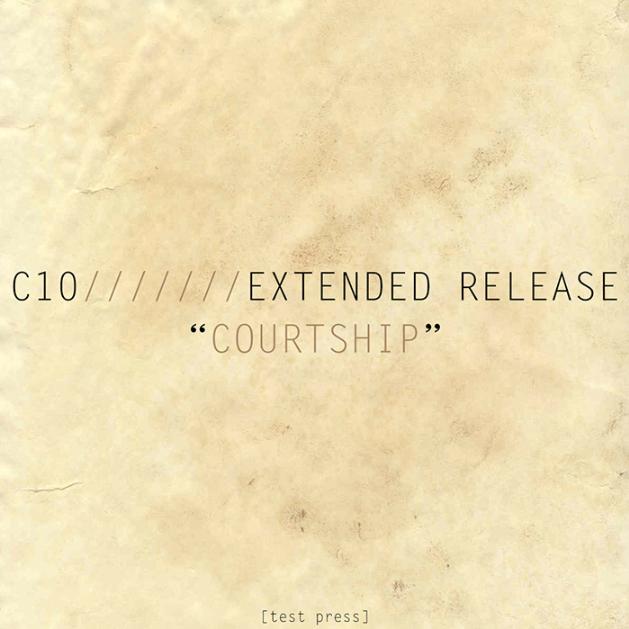 C10 / Extended Release Split - Courship