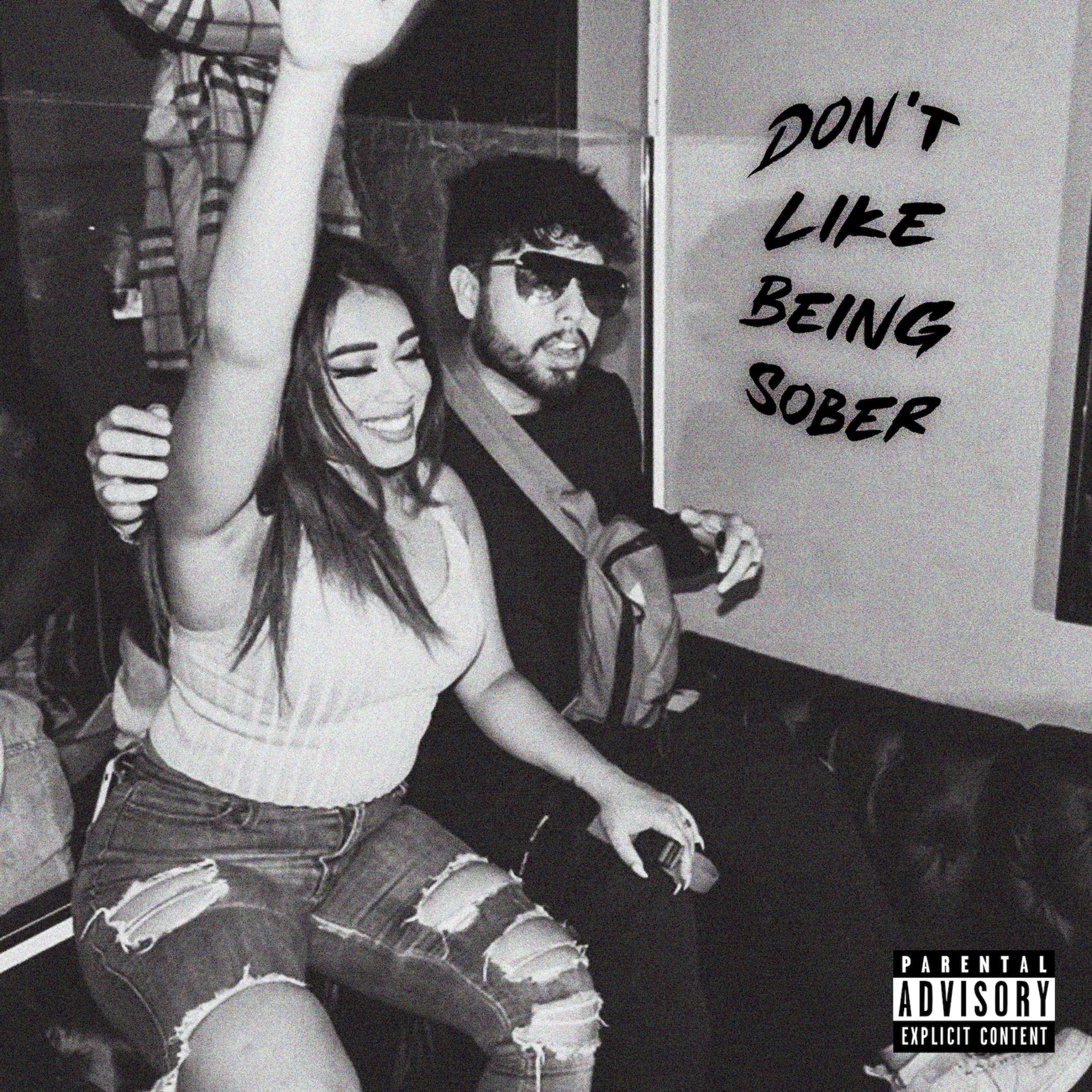 Don't Like Being Sober (feat. Mehz K & TOnX)