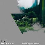 walk away ft. Luna Aura(RashKingBo Remix)专辑