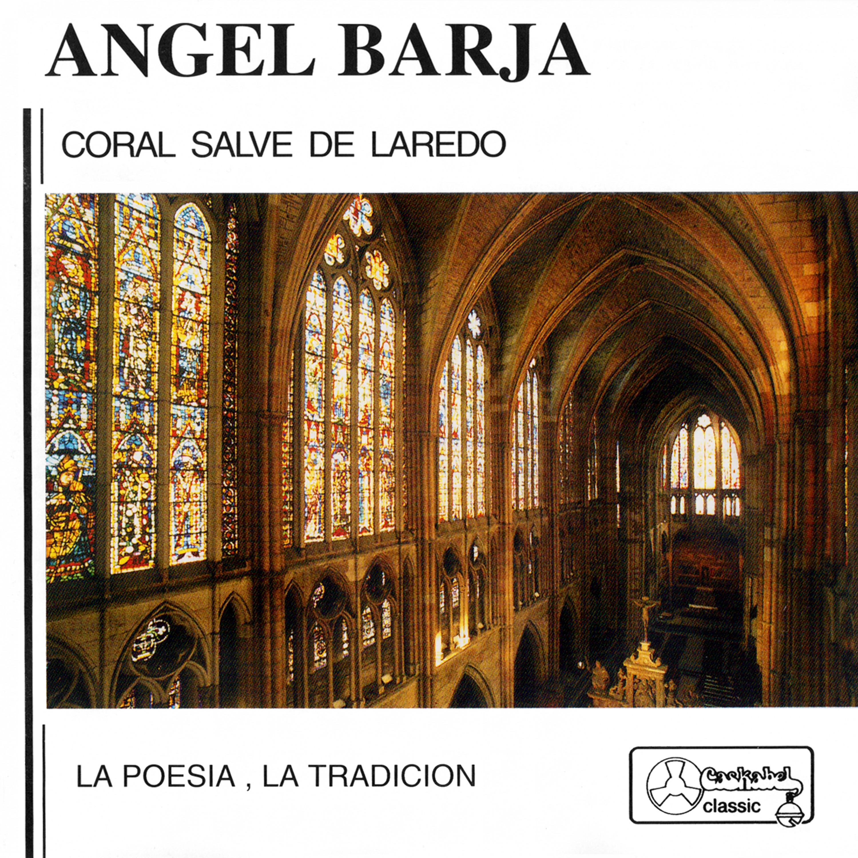 A. Barja: Coral Salvé de Laredo. la poesía, la tradición.