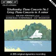 TCHAIKOVSKY: Piano Concerto No. 1 in B-Flat Minor / GRIEG: Piano Concerto, Op. 16专辑
