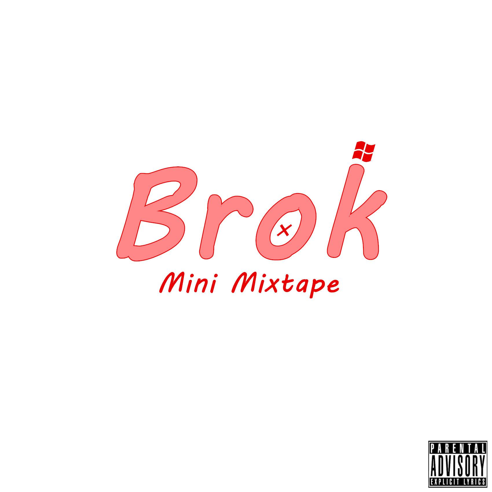 Brok Mini Mixtape专辑