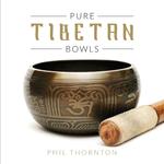 Pure Tibetan Bowls专辑