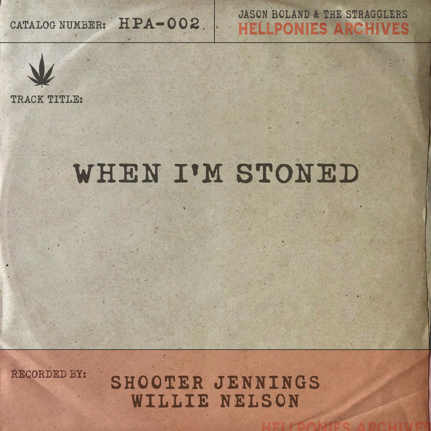 When I'm Stoned