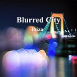 Blurred City专辑