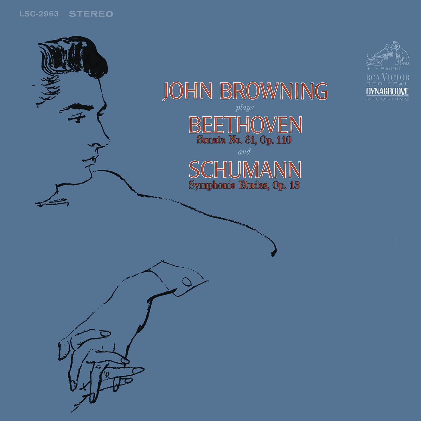 Beethoven: Piano Sonata No. 31 in A-Flat Major, Op. 110 - Schumann: Symphonic Etudes, Op.13