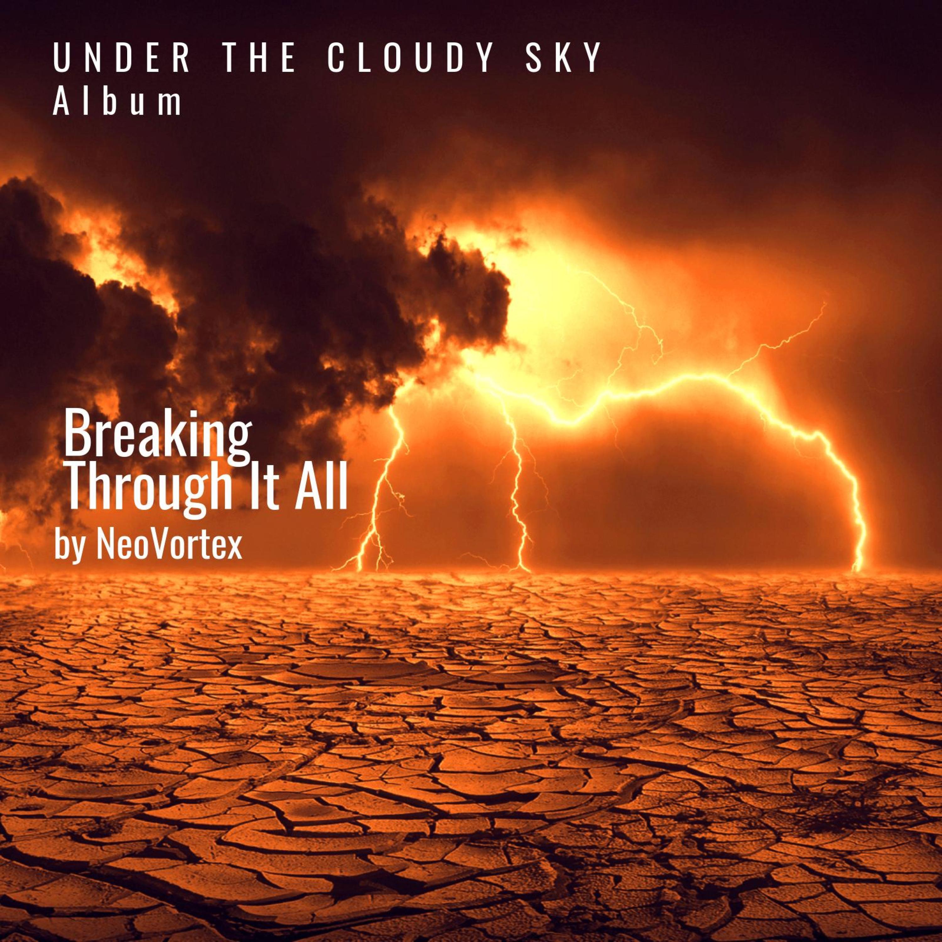 Breaking through it all