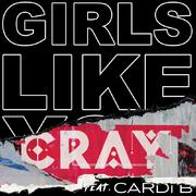 Girls Like You (CRAY Remix)