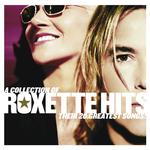 A Collection Of Roxette Hits! Their 20 Greatest Songs!专辑