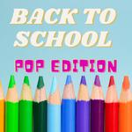 Back To School - Pop Edition专辑