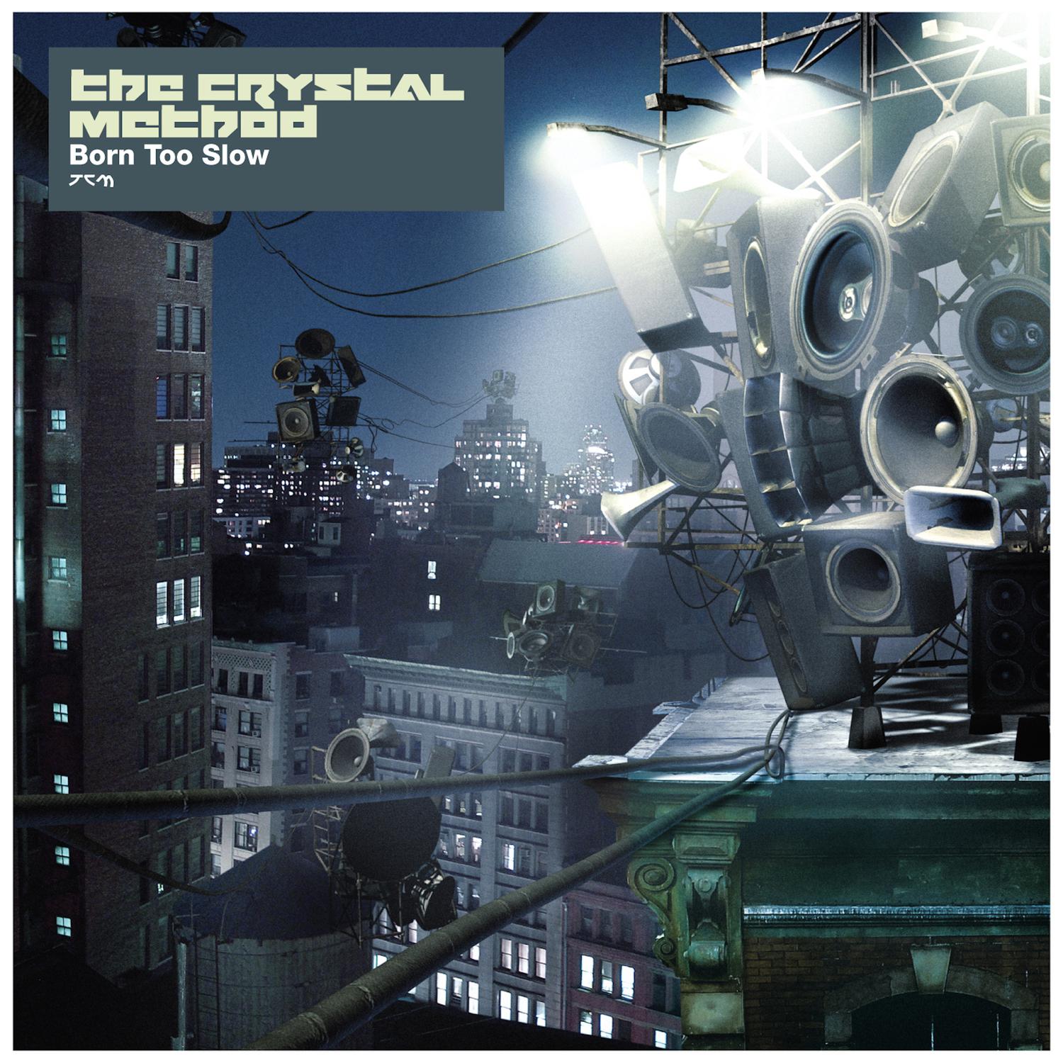 The Crystal Method - Born Too Slow (Nubreed Dub)