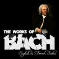 The Works of Bach: English & French Suite