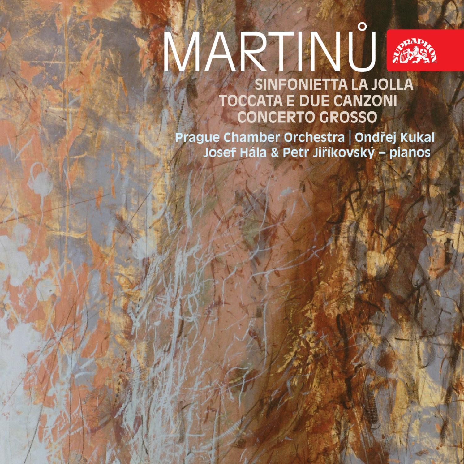 Martinu: Sinfonietta La Jolla, Toccata e due canzoni, Concerto grosso