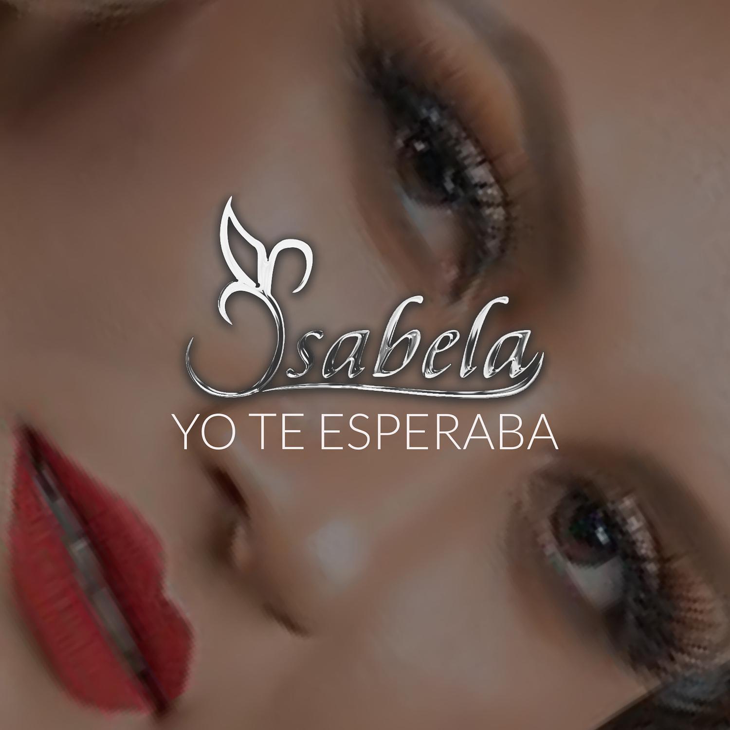 Isabela - Yo Te Esperaba
