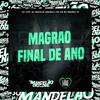 Mc Gv Da zl - Magrao Final de Ano