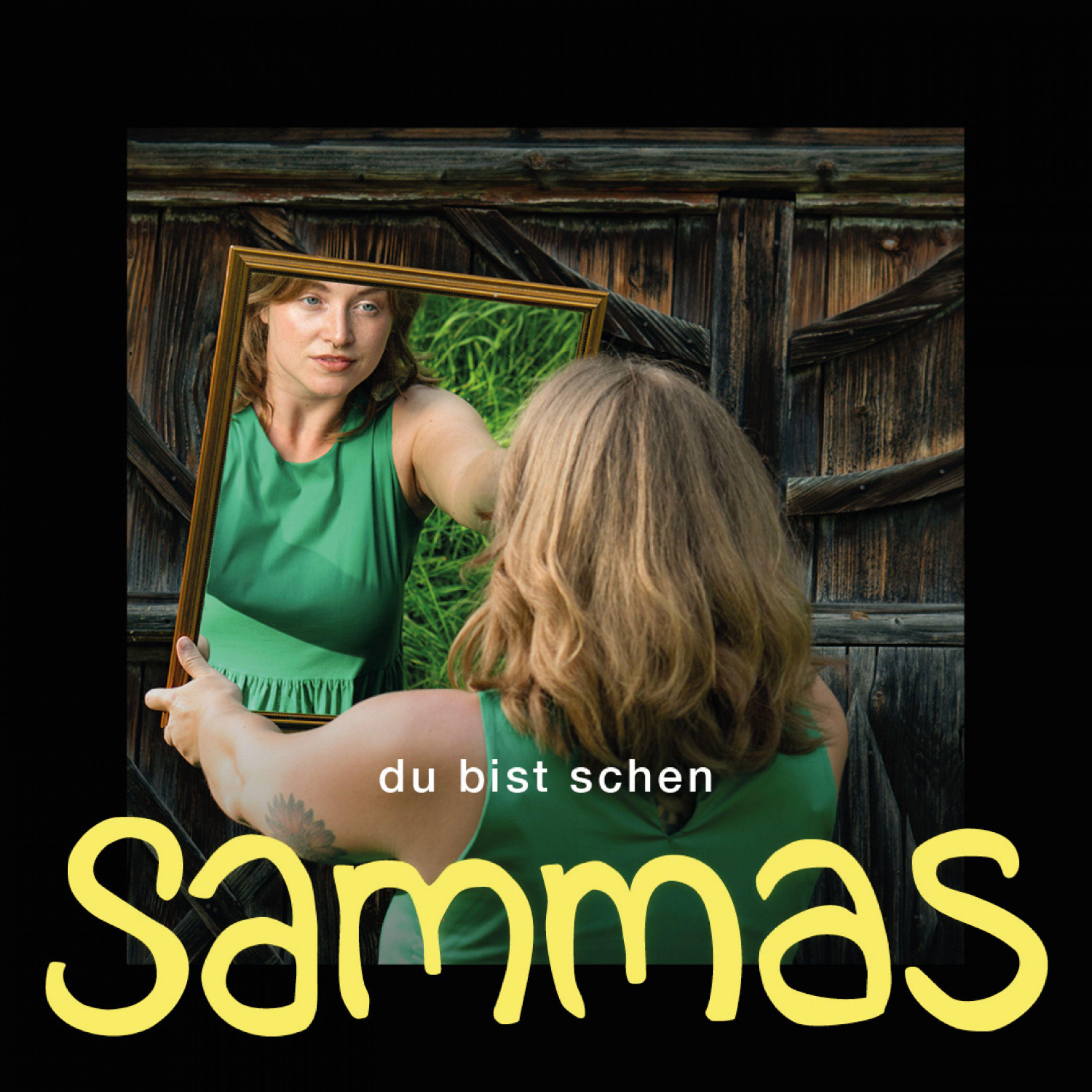 Sammas - Du bist schen