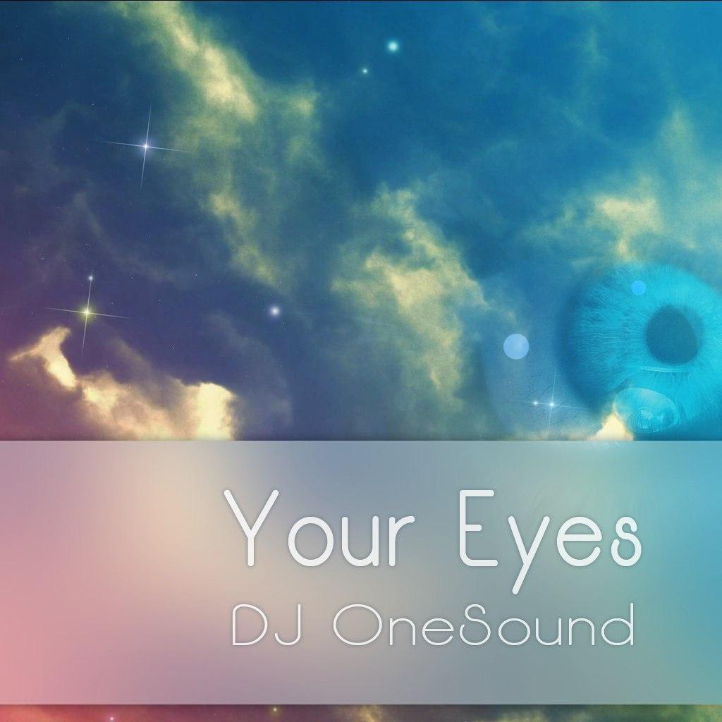 Your Eyes(Original Mix)