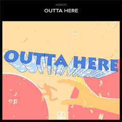 Outta Here (Original Mix)