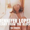 Jenny From The Block (the Remixes)