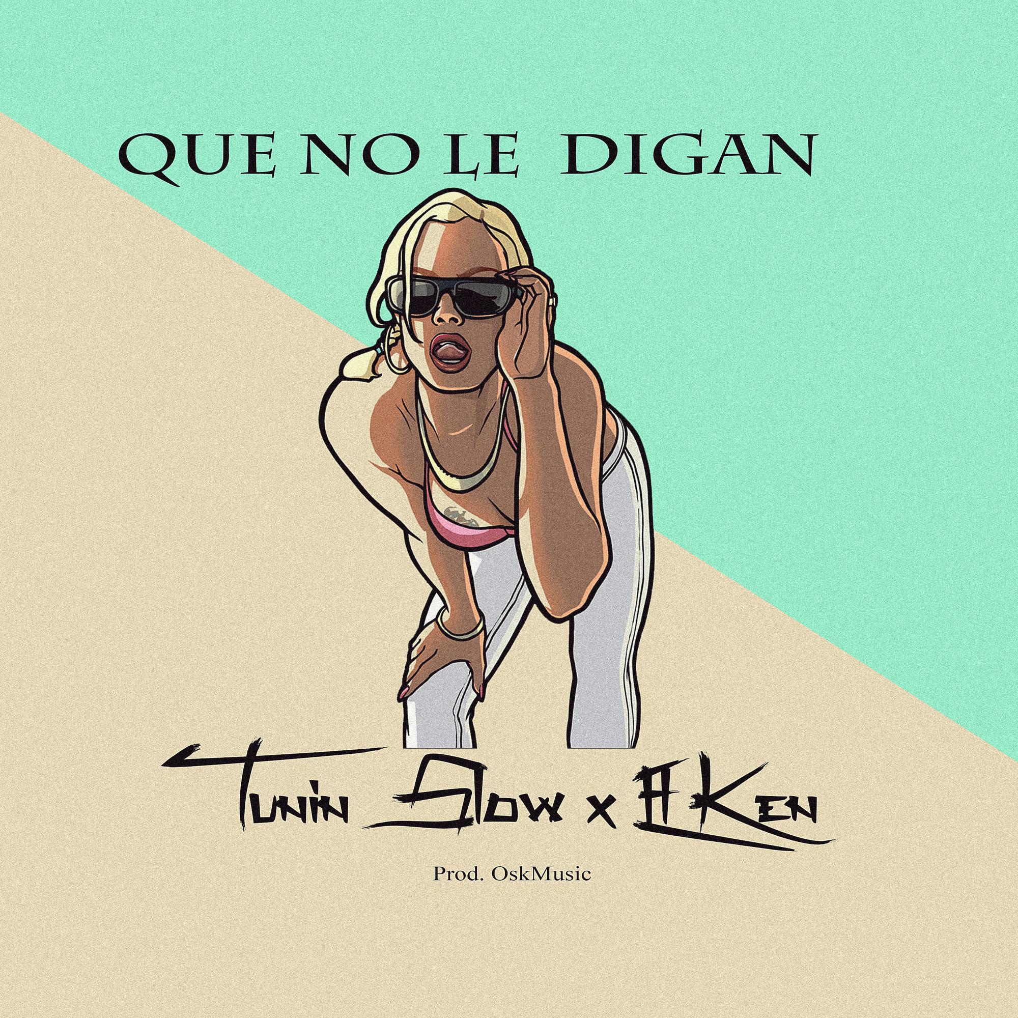 Que No Le Digan