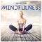 Music for Mindfulness. To Remove Stress and Anxiety专辑