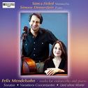Felix Mendelssohn - Works for Cello and Piano专辑