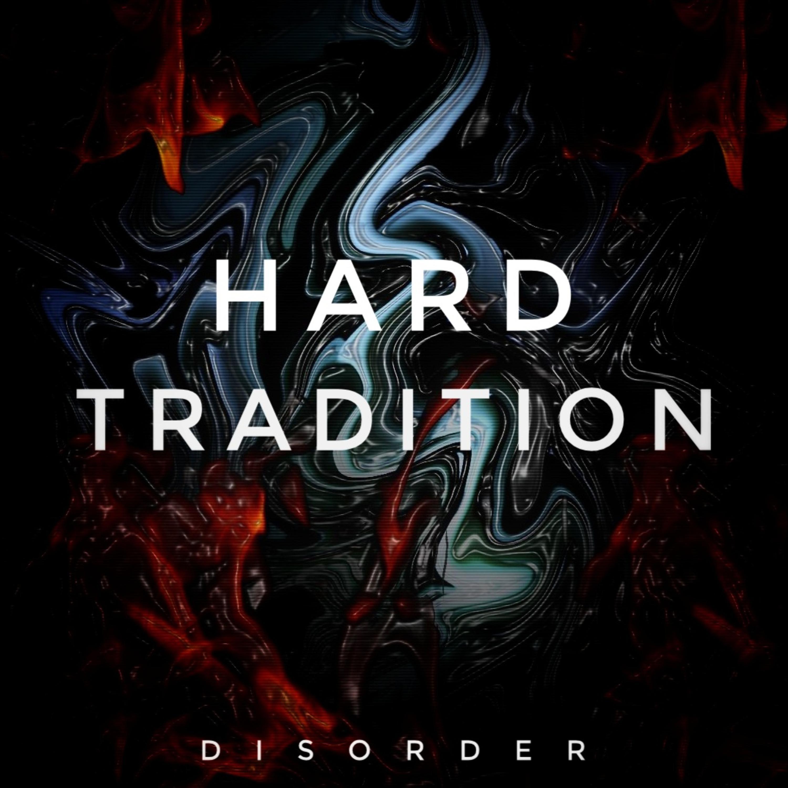 Hard Tradition