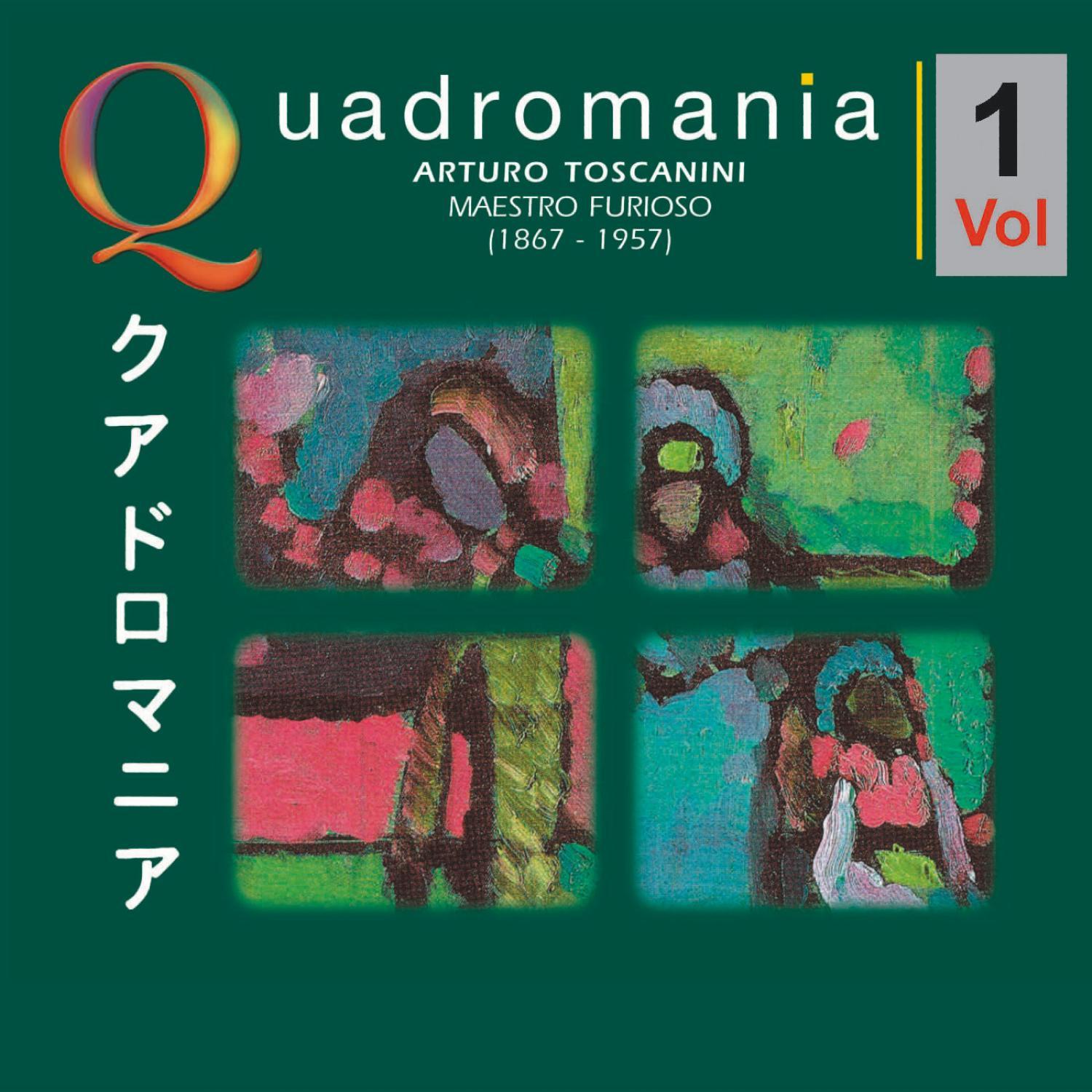 Arturo Toscanini: „Maestro Furioso"-Vol.1