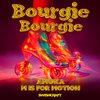 Amuka - Bourgie Bourgie (Nick Bertossi Remix)