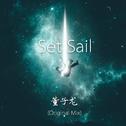 Set Sail (Original Mix)专辑