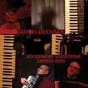 KLUCEVSEK, Guy: Multiple Personality Reunion Tour (The)专辑