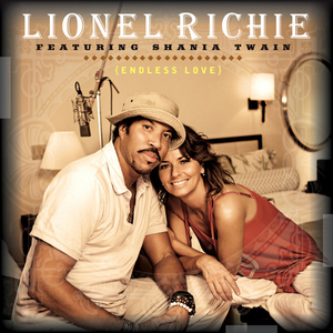 Lionel Richie、Shania Twain - Endless Love （升5半音）